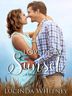 cover image of Love Me at Sunset